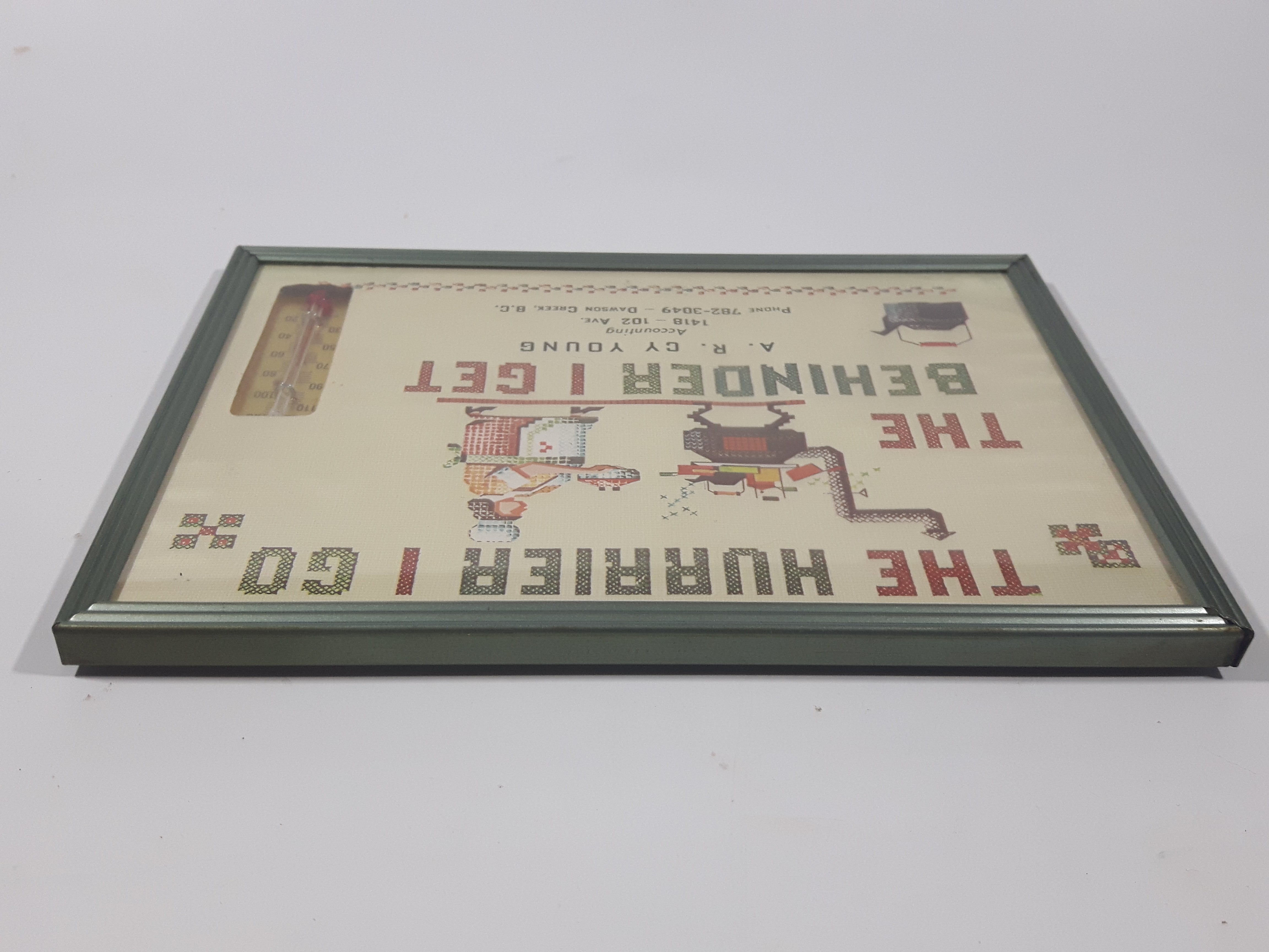 Antique "The Hurrier I Go The Behinder I Get" Advertising Mercury Thermometer A.R. Cy Young Accounting Dawson Creek, B.C. 7