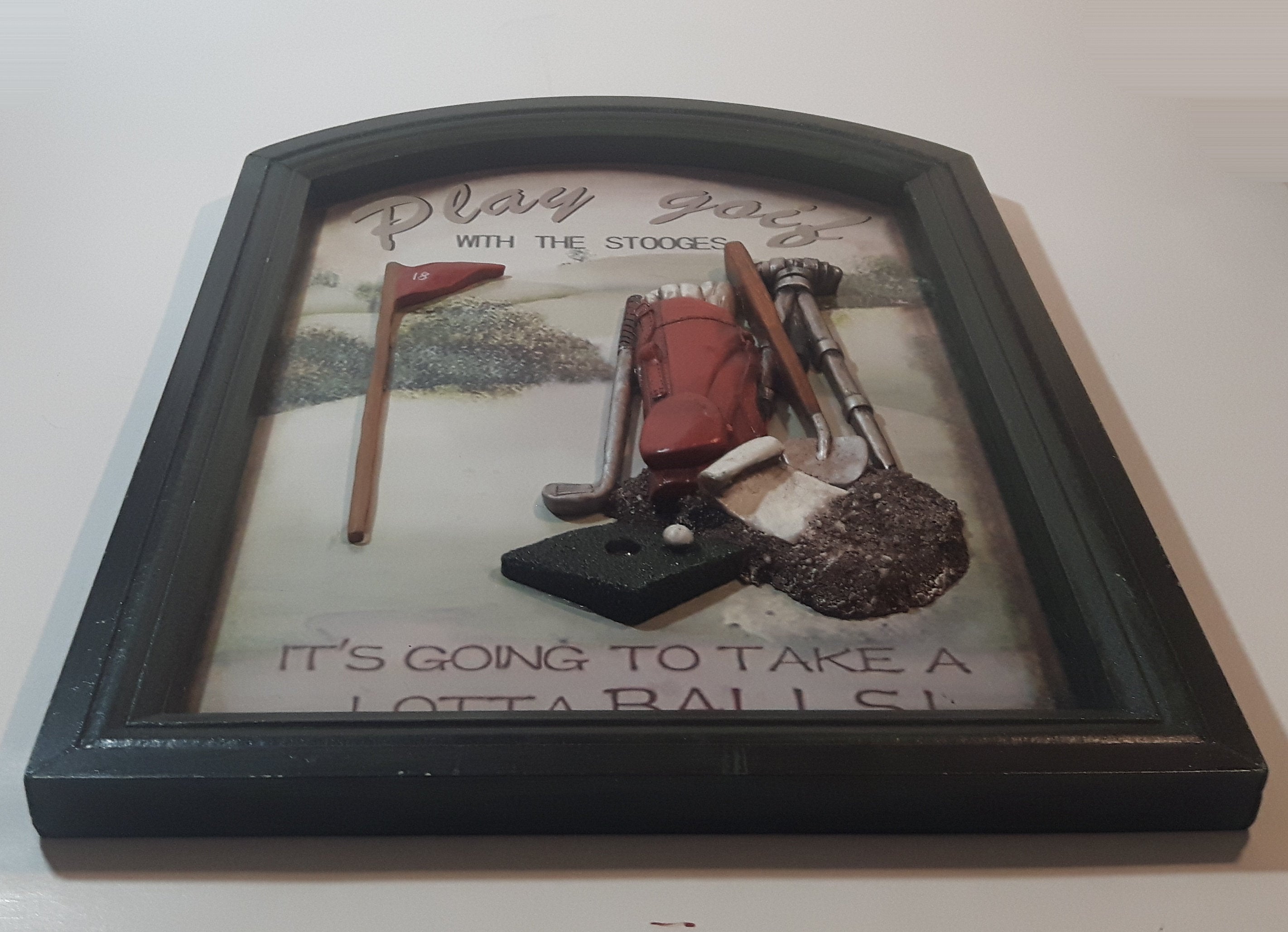 Play Golf With The Stooges It's Going To Take A Lotta Balls! 11 3/4" x 16" Arched 3D Wood Wall Plaque Sign 2